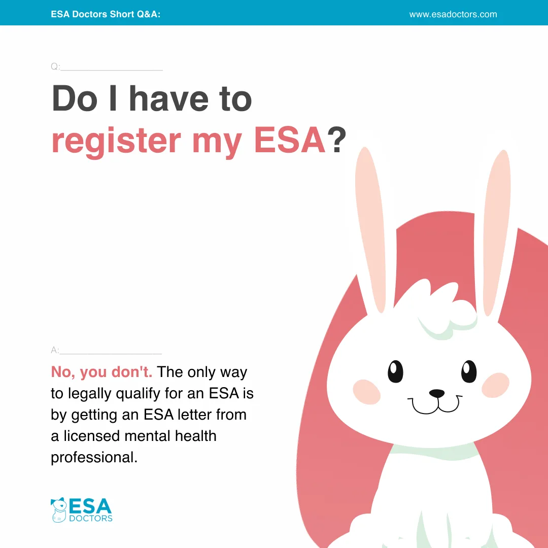 Do I have to register my Emotional Support Animal (ESA)?