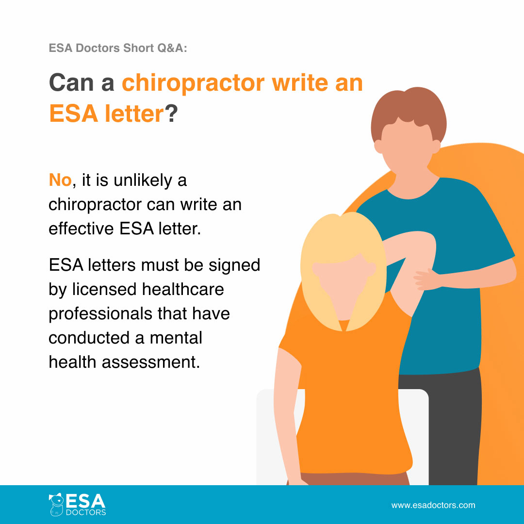 It's unlikely a chiropractor can write an ESA letter